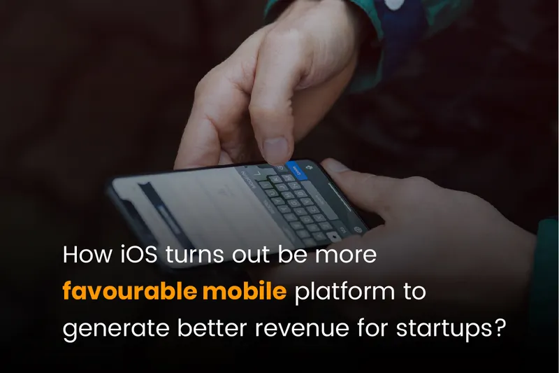 iOS a launchpad for Startups